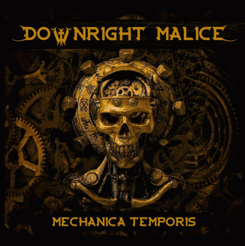 Downright Malice : Mechanica Temporis